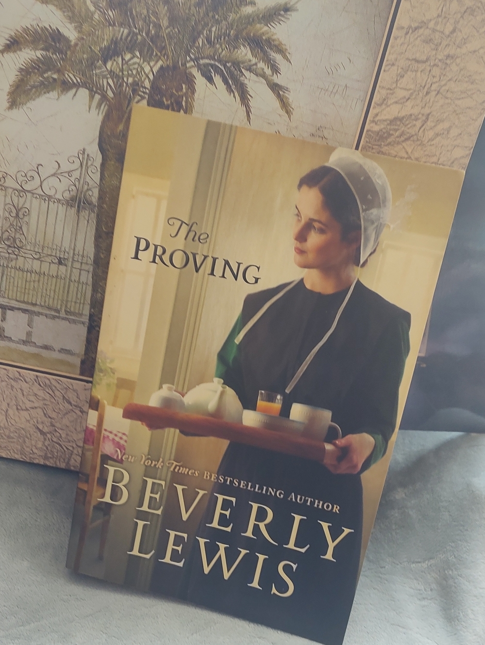 The Proving by Beverly Lewis - 2017📚